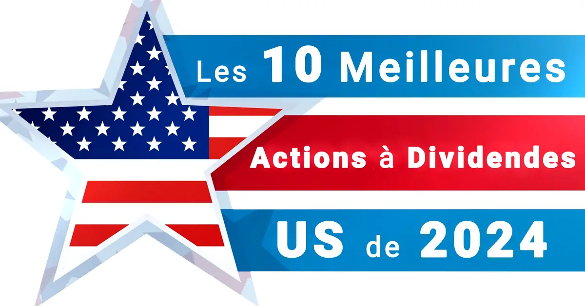 10-Meilleures-Actions-Dividendes-US-2024